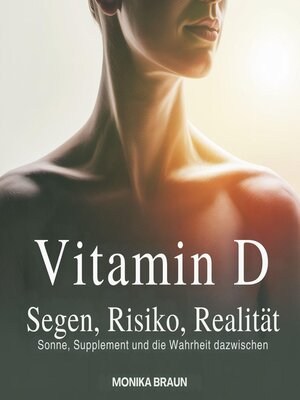cover image of Vitamin D – Segen, Risiko, Realität